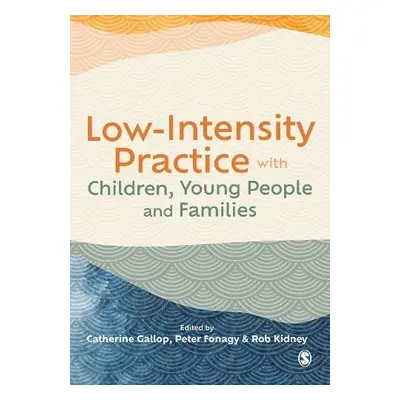 Low-Intensity Practice with Children, Young People and Families