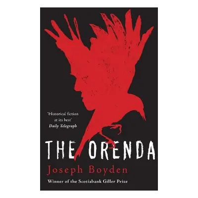 Orenda - Boyden, Joseph