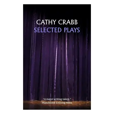 Selected Plays - Crabb, Cathy