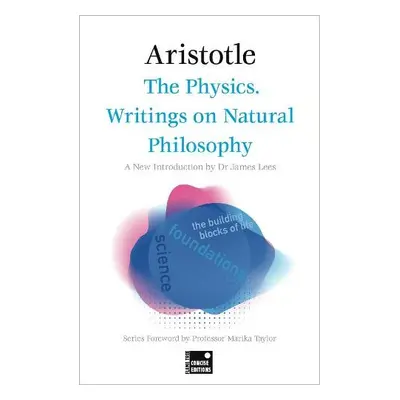 Physics. Writings on Natural Philosophy (Concise Edition) - Aristotle