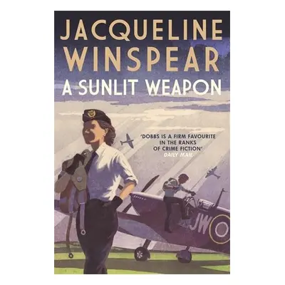 Sunlit Weapon - Winspear, Jacqueline