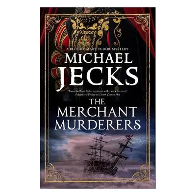 Merchant Murderers - Jecks, Michael