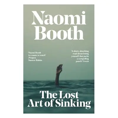 Lost Art of Sinking - Booth, Naomi