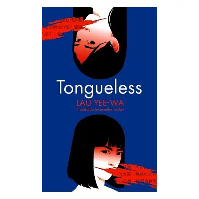 Tongueless - Lau, Yee-Wa