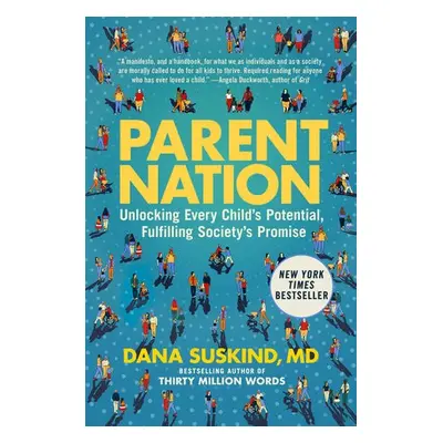 Parent Nation - Suskind, Dana a Denworth, Lydia