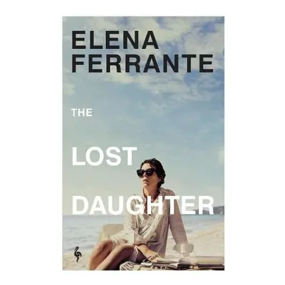 Lost Daughter - Ferrante, Elena