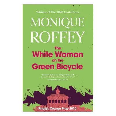 White Woman on the Green Bicycle - Roffey, Monique