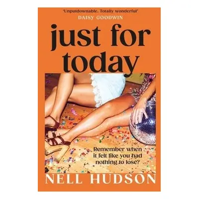 Just For Today - Hudson, Nell