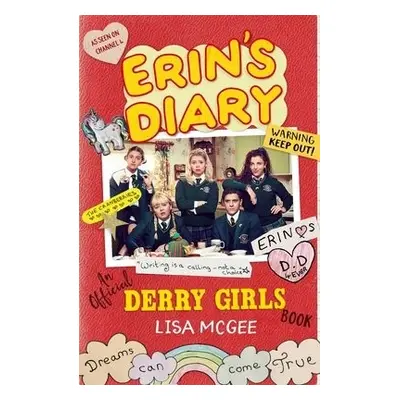 Erin's Diary: An Official Derry Girls Book - McGee, Lisa