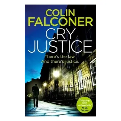 Cry Justice - Falconer, Colin