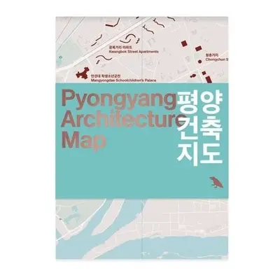 Pyongyang Architecture Map - Wainwright, Oliver