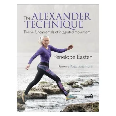 Alexander Technique - Easten, Penelope