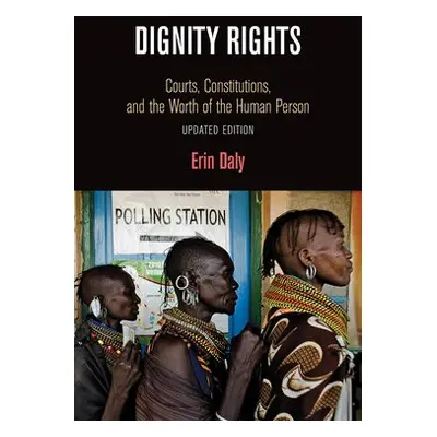 Dignity Rights - Daly, Erin