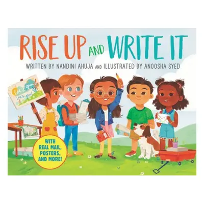 Rise Up and Write It - Ahuja, Nandini