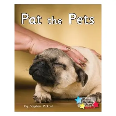 Pat the Pets - Rickard, Stephen a Rickard Stephen