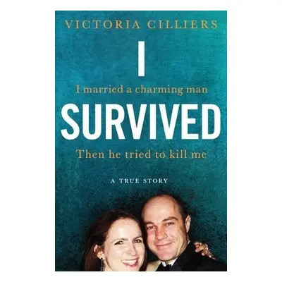 I Survived - Cilliers, Victoria