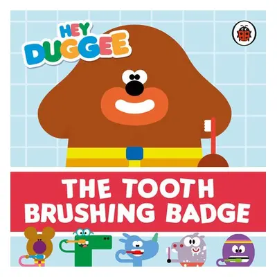 Hey Duggee: The Tooth Brushing Badge - Hey Duggee