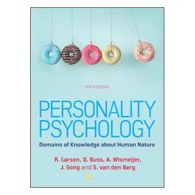 Personality Psychology: Domains of Knowledge about Human Nature, 3e - Larsen, Randy a Buss, Davi