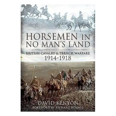 Horsemen in No Man's Land - Kenyon, David