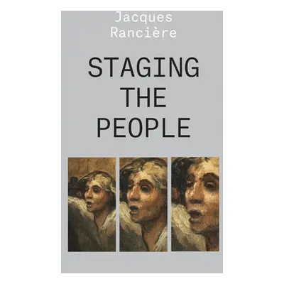 Staging the People - Ranciere, Jacques