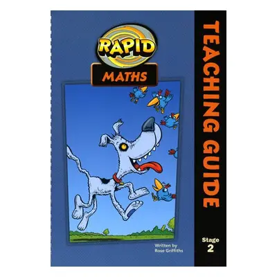 Rapid Maths: Stage 2 Teacher's Guide - Griffiths, Rose