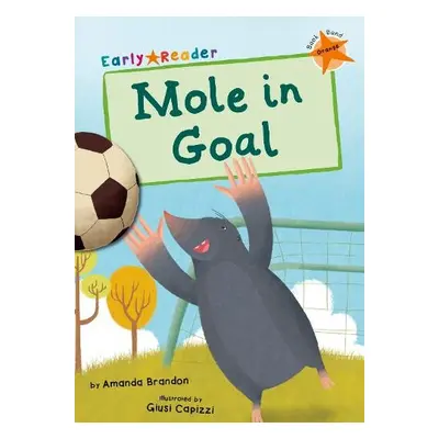 Mole in Goal - Brandon, Amanda