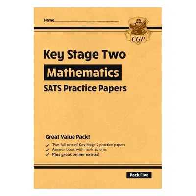 KS2 Maths SATS Practice Papers: Pack 5 - for the 2024 tests (with free Online Extras) - CGP Book