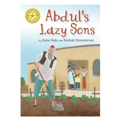 Reading Champion: Abdul's Lazy Sons - Dale, Katie