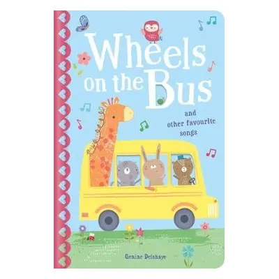 Wheels on the Bus a Other Favourite Songs