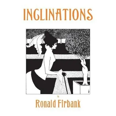 Inclinations - Firbank, Ronald