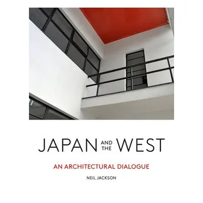 Japan and the West - Jackson, Neil