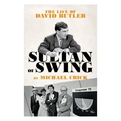 Sultan of Swing - Crick, Michael