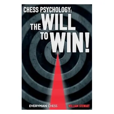 Chess Psychology - Stewart, William