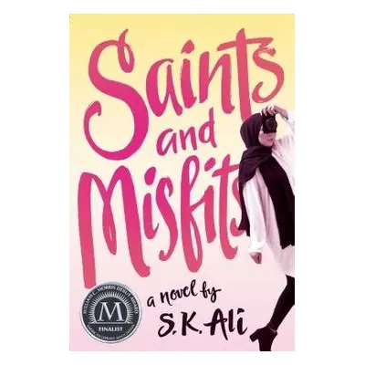 Saints and Misfits - Ali, S. K.