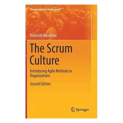 Scrum Culture - Maximini, Dominik