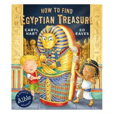 How to Find Egyptian Treasure - Hart, Caryl