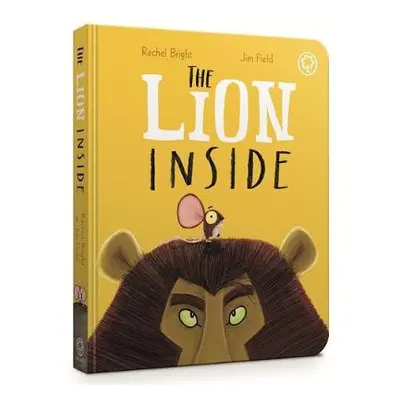 The Lion Inside Board Book - Bright, Rachel