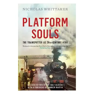 Platform Souls - Whittaker, Nicholas