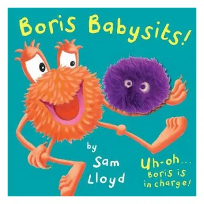 Boris Babysits - Lloyd, Sam