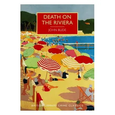 Death on the Riviera - Bude, John