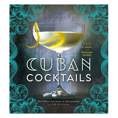 Cuban Cocktails - DeRossi, Ravi a Danger, Jane a Lapushchik, Alla