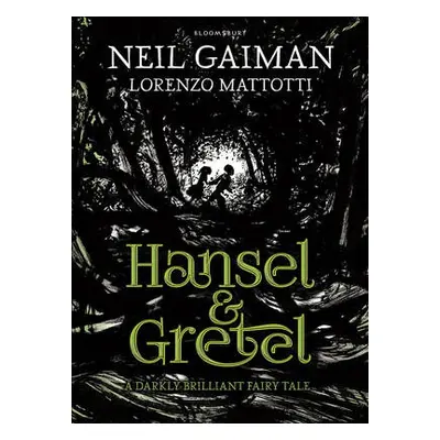 Hansel and Gretel - Gaiman, Neil