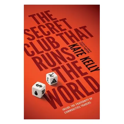 Secret Club That Runs the World - Kelly, Kate