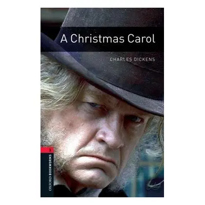 Oxford Bookworms Library: Level 3:: A Christmas Carol - Dickens, Charles a West, Clare