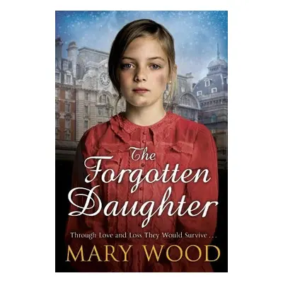 The Forgotten Daughter - Wood, Mary