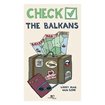 Check ? The Balkans - Mae van Son, Lizzy