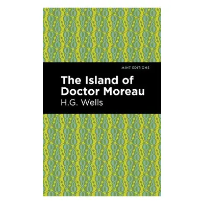 Island of Doctor Moreau - Wells, H. G.