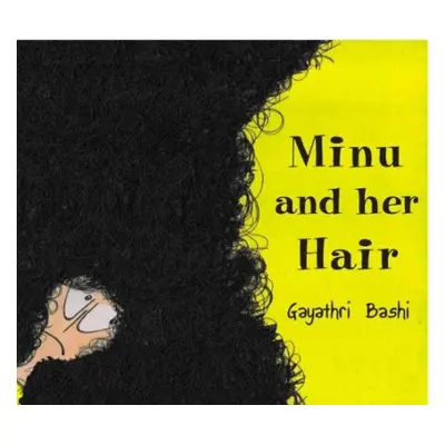 Minu and her Hair - Bashi, Gayathri