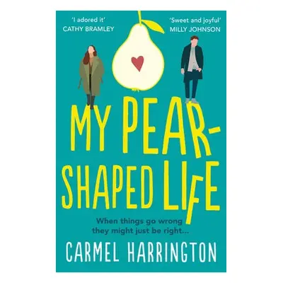 My Pear-Shaped Life - Harrington, Carmel