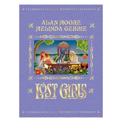 Lost Girls - Moore, Alan